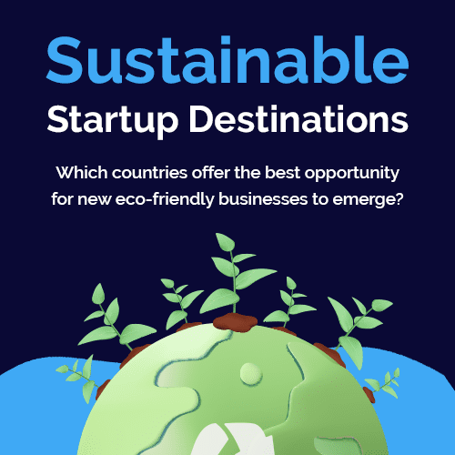 Sustainable startup destinations