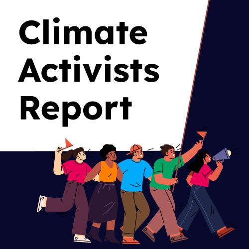 Climate Activists Report